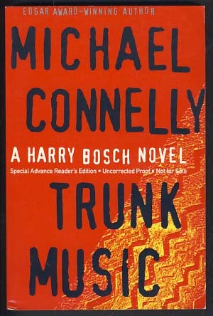Item #12009 Trunk Music. Michael Connelly.
