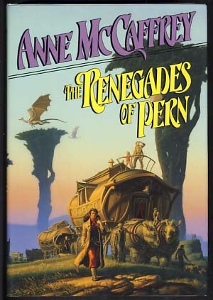 Item #12066 The Renegades of Pern. Anne McCaffrey