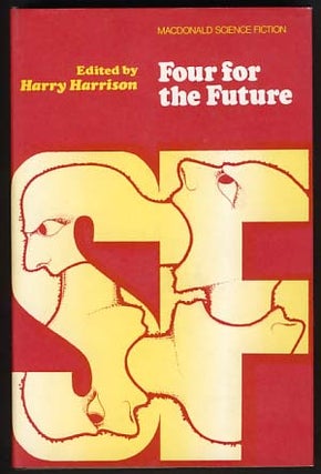 Item #12069 Four for the Future: An Anthology on the Themes of Sacrifice and Redemption. Harry...