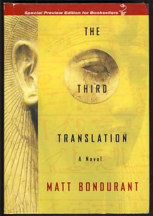 Item #12117 The Third Translation. Matt Bondurant.