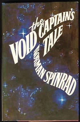 Item #12181 The Void Captain's Tale. Norman Spinrad