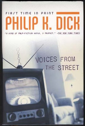 Item #12202 Voices from the Street. Philip K. Dick