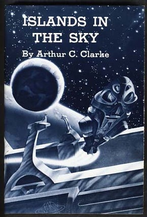 Item #12256 Islands in the Sky. Arthur C. Clarke
