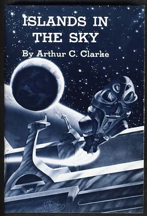 Item #12256 Islands in the Sky. Arthur C. Clarke.