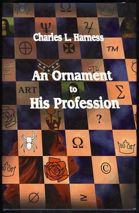 Item #12267 An Ornament to His Profession. Charles L. Harness