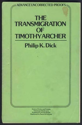 Item #12282 The Transmigration of Timothy Archer. Philip K. Dick