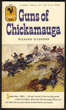 Item #12294 Guns of Chickamauga. Richard O'Connor