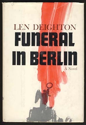 Item #12351 Funeral in Berlin. Len Deighton