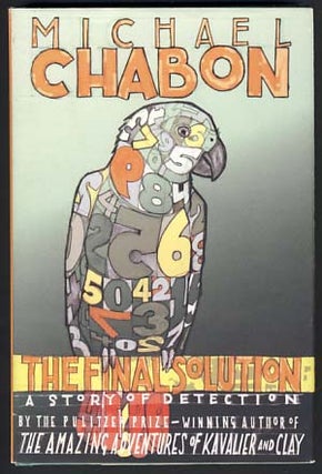 Item #12354 The Final Solution: A Story of Detection. Michael Chabon