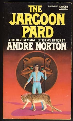 Item #12371 The Jargoon Pard. Andre Norton.