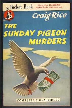 Item #12399 The Sunday Pigeon Murders. Craig Rice, Georgiana Ann Randolph Craig