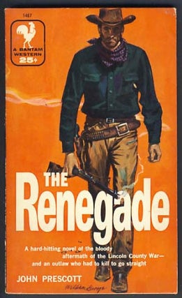 Item #12480 The Renegade. John B. Prescott