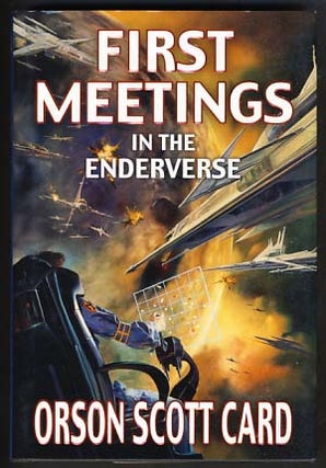 Item #12485 First Meetings: In the Enderverse. Orson Scott Card