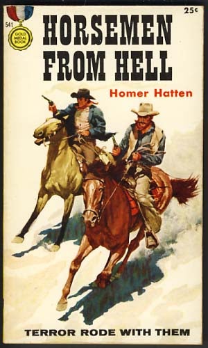 Item #12491 Horsemen from Hell. Homer Hatten.