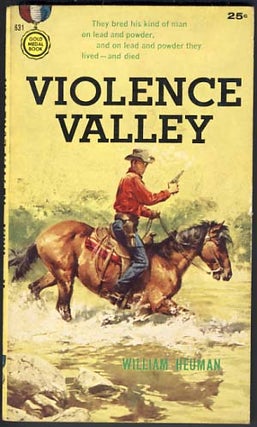 Item #12492 Violence Valley. William Heuman