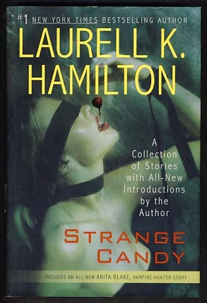 Item #12706 Strange Candy. Laurell K. Hamilton.