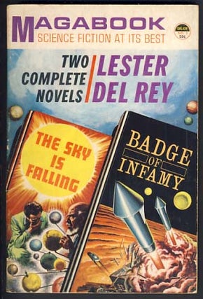 Item #12722 The Sky Is Falling/Badge of Infamy. Lester del Rey
