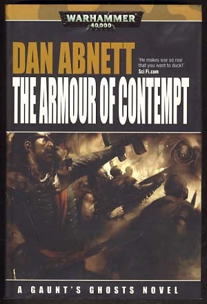 Item #12740 The Armour of Contempt. Dan Abnett.