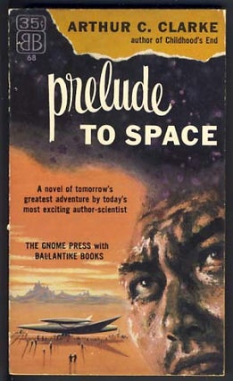 Item #12952 Prelude to Space. Arthur C. Clarke