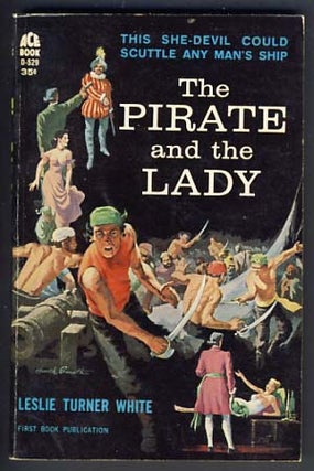 Item #12990 The Pirate and the Lady. Leslie Turner White