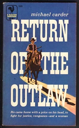 Item #13000 Return of the Outlaw. Michael Carder