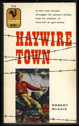 Item #13001 Haywire Town. Robert McCaig