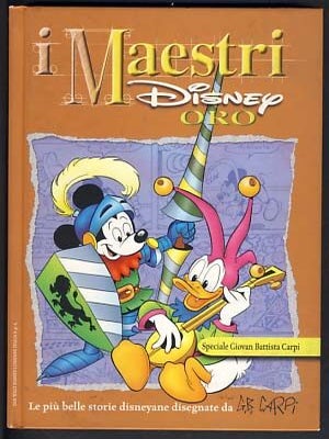 Item #13015 I Maestri Disney Oro - Speciale Giovan Battista Carpi (Disney Masters Series). Giovan...