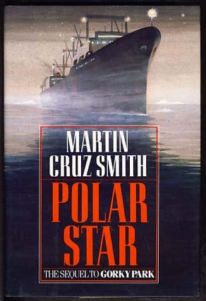 Item #13103 Polar Star. Martin Cruz Smith