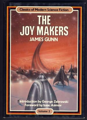 Item #13137 The Joy Makers. James E. Gunn