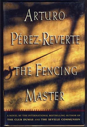 Item #13150 The Fencing Master. Arturo Pérez-Reverte