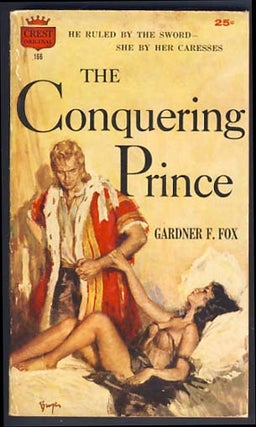 Item #13213 The Conquering Prince. Gardner F. Fox