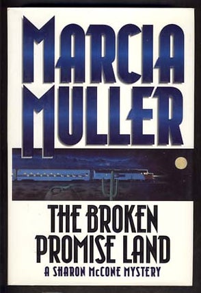 Item #13350 The Broken Promise Land. Marcia Muller