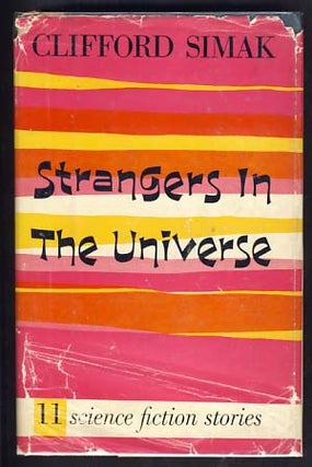 Item #13366 Strangers in the Universe. Clifford D. Simak
