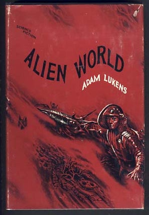 Item #13401 Alien World. Adam Lukens, Diane Detzer