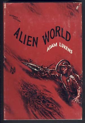 Item #13401 Alien World. Adam Lukens, Diane Detzer.