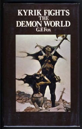 Item #13423 Kyrik Fights the Demon World. Gardner F. Fox