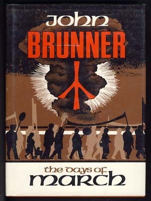 Item #13429 The Days of March. John Brunner