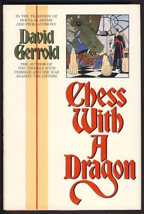 Item #13443 Chess with a Dragon. David Gerrold