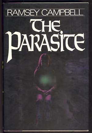 Item #13478 The Parasite. Ramsey Campbell.