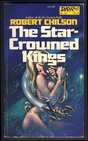 Item #13575 The Star-Crowned Kings. Robert Chilson.