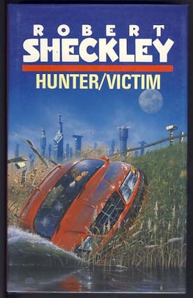 Item #13580 Hunter / Victim. Robert Sheckley
