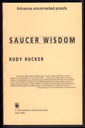 Item #13592 Saucer Wisdom. Rudy Rucker