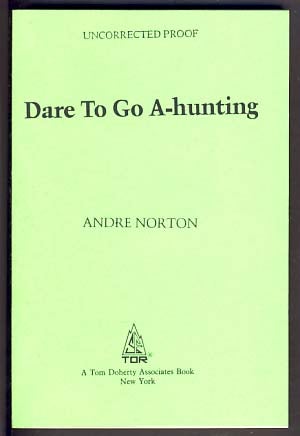 Item #13593 Dare to Go A-Hunting. Andre Norton.