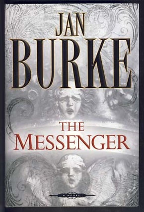 Item #13630 The Messenger: A Novel. Jan Burke