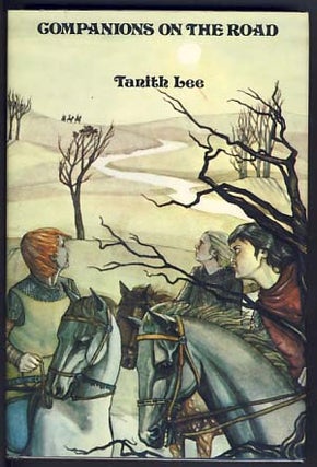 Item #13639 Companions on the Road and The Winter Players: Two Novellas. Tanith Lee