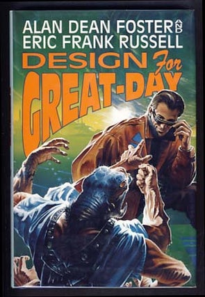 Item #13692 Design for Great-Day. Alan Dean Foster, Eric Frank Russell