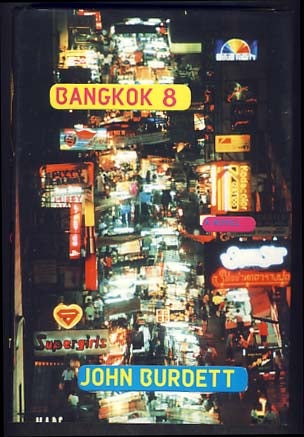 Item #13730 Bangkok 8. John Burdett.