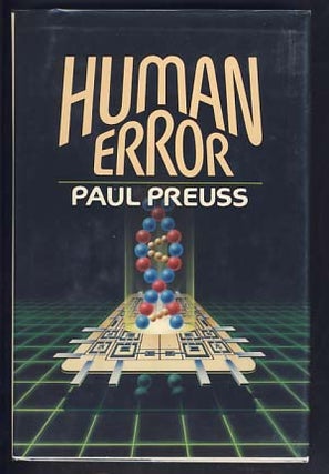 Item #13744 Human Error. Paul Preuss
