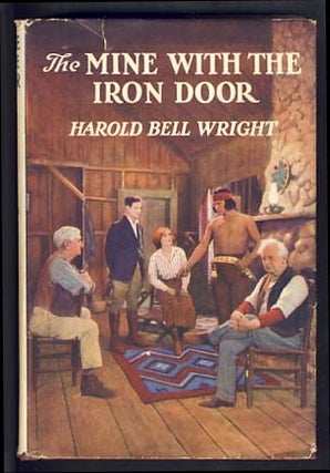Item #13746 The Mine with the Iron Door. Harold Bell Wright