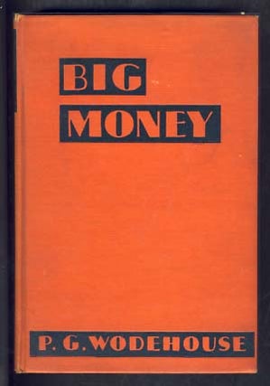 Item #13765 Big Money. P. G. Wodehouse